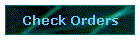 Check Orders
