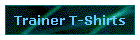 Trainer T-Shirts