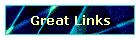 Great Links